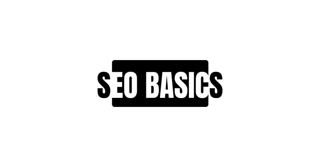 SEO Basics